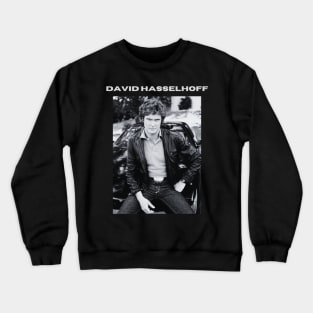 David Hasselhoff Crewneck Sweatshirt